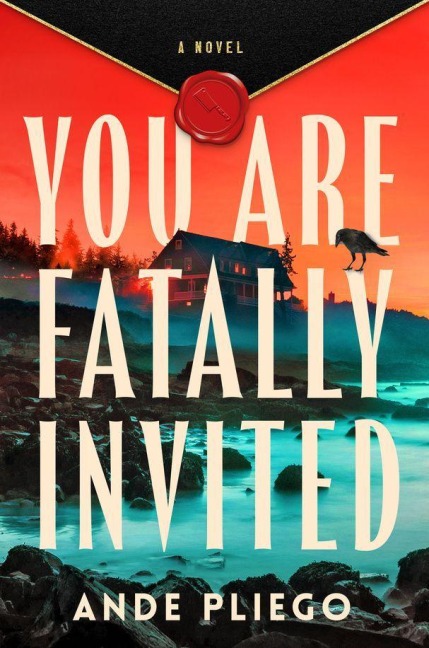You Are Fatally Invited - Ande Pliego