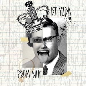 Prom Nite - DJ Yoda