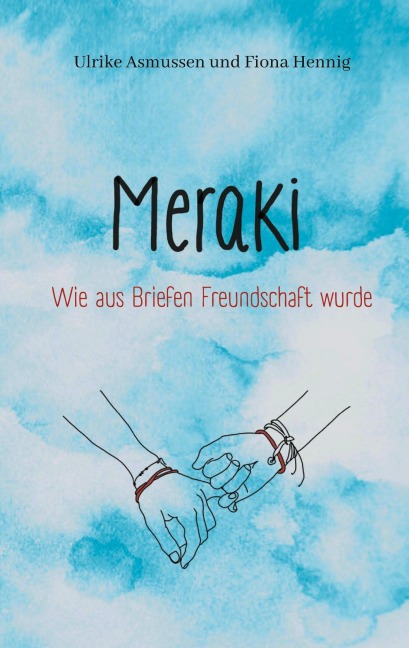 Meraki - Ulrike Asmussen, Fiona Hennig