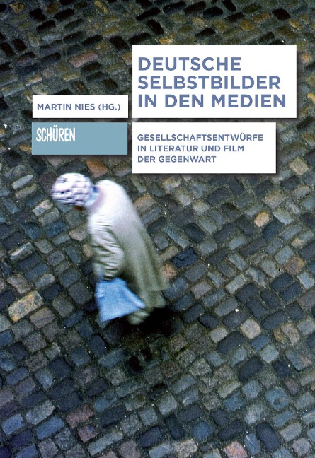 Deutsche Selbstbilder in den Medien - 