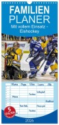 Familienplaner 2026 - Mit vollem Einsatz - Eishockey mit 5 Spalten (Wandkalender, 21 x 45 cm) CALVENDO - Peter Roder