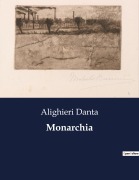 Cover-Bild zum Titel 'Monarchia' von 'Alighieri Danta'