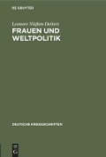 Frauen und Weltpolitik - Leonore Nießen-Deiters