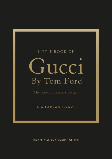 Little Book of Gucci by Tom Ford - Laia Farran Graves