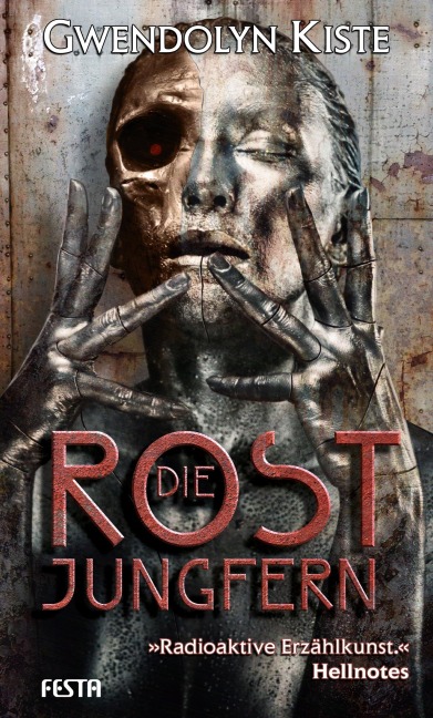 Die Rostjungfern - Gwendolyn Kiste