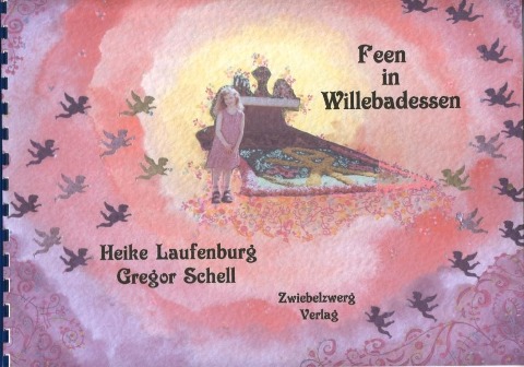 Feen in Willebadessen - Heike Laufenburg, Gregor Schell