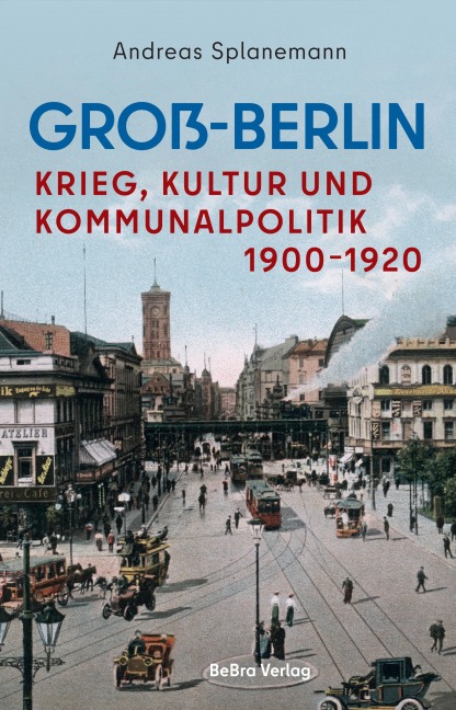 Groß-Berlin - Andreas Splanemann