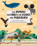 Cover-Bild zum Titel 'Gli animali più forti, più veloci, più pericolosi. Animal world' von ''