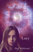 Cover-Bild zum Titel 'Lucy - Der Schlüssel (Band 5)' von 'Fred Kruse'