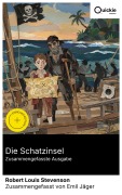 Cover-Bild zum Titel 'Die Schatzinsel (Zusammengefasste Ausgabe)' von 'Robert Louis Stevenson'