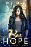 Cover-Bild zum Titel 'Rae of Hope (The Chronicles of Kerrigan, #1)' von 'W. J. May'