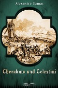 Cherubino und Celestini - Alexandre Dumas