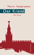 Cover-Bild zum Titel 'Der Kreml' von 'Marina Rumjanzewa'