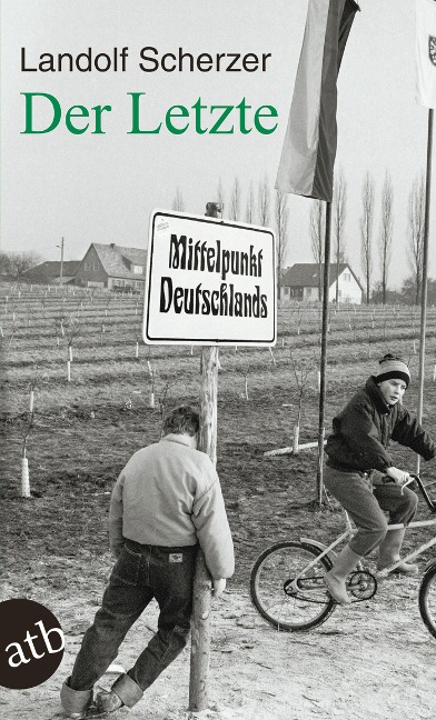 Der Letzte - Landolf Scherzer