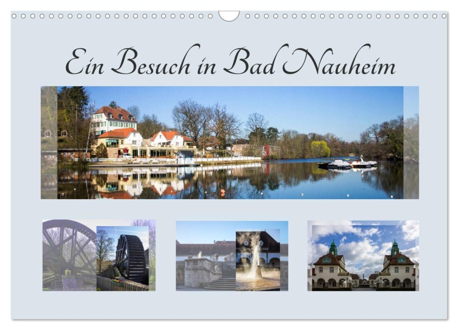Ein Besuch in Bad Nauheim (Wandkalender 2026 DIN A3 quer), CALVENDO Monatskalender - Marion Bönner