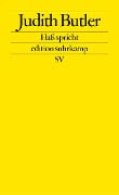 Haß spricht - Judith Butler