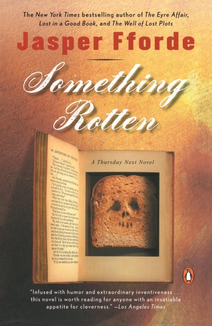 Something Rotten - Jasper Fforde