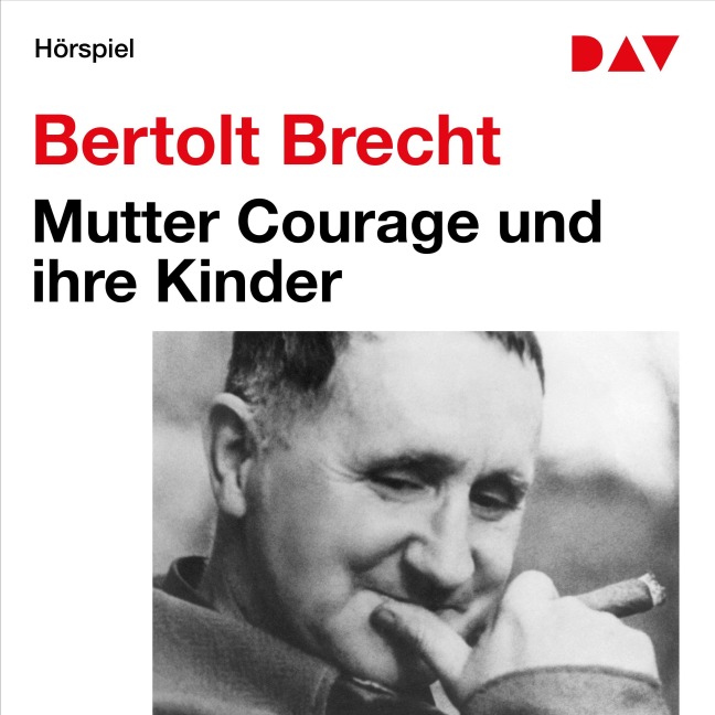 Mutter Courage und ihre Kinder - Bertholt Brecht