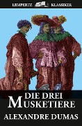 Cover-Bild zum Titel 'Die Drei Musketiere' von 'Alexandre Dumas'