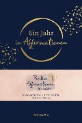 Cover-Bild zum Titel 'Ein Jahr in Affirmationen' von 'Philipp Hausser, HighEnergyMind'