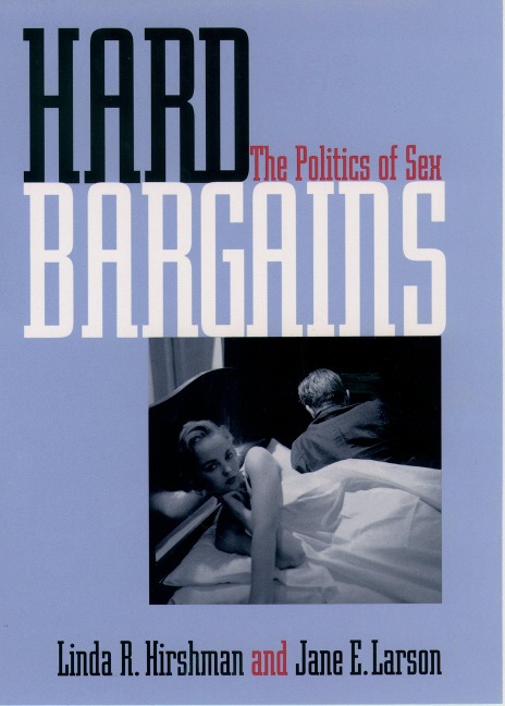 Hard Bargains - Linda R. Hirshman, Jane E. Larson