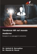 Cover-Bild zum Titel 'Tendenze HR nel mondo moderno' von 'Ashish B. Gorvadiya, Manish B. Raval'