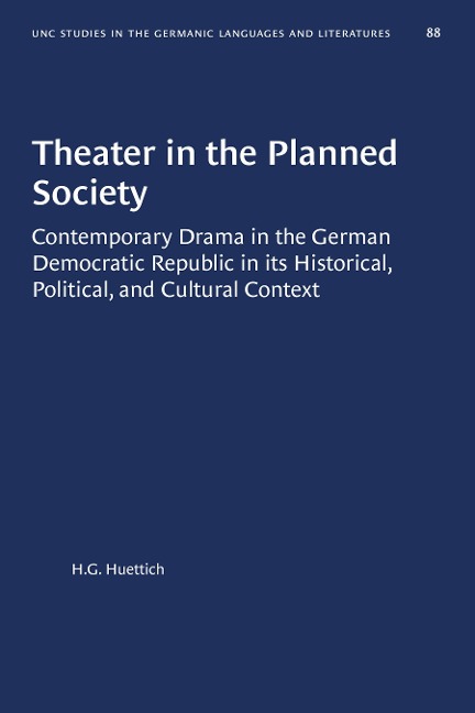 Theater in the Planned Society - H. G. Huettich