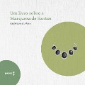 Um livro sobre a Marquesa de Santos - Capistrano de Abreu
