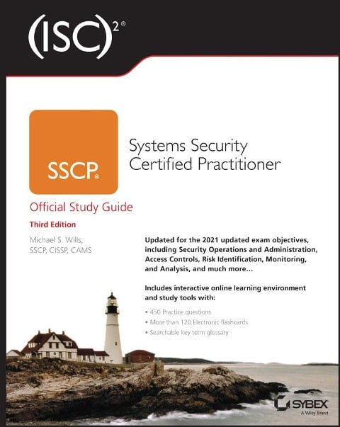 (Isc)2 Sscp Systems Security Certified Practitioner Official Study Guide - Mike Wills