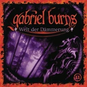 11/Welt der Dämmerung (Remastered Edition) - Gabriel Burns