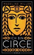 Cover-Bild zum Titel 'Ich bin Circe' von 'Madeline Miller'