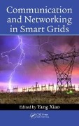 Cover-Bild zum Titel 'Communication and Networking in Smart Grids' von 'Yang Xiao'