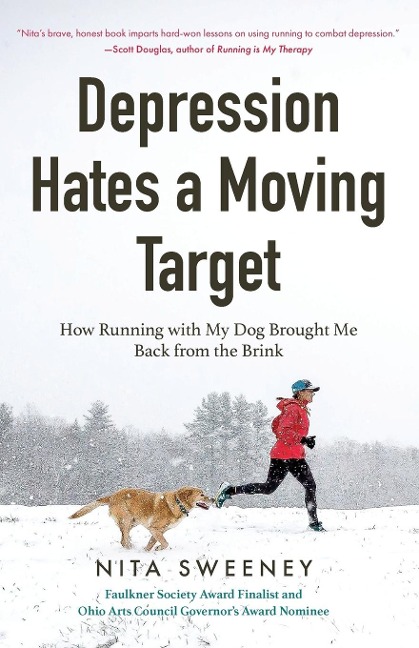 Depression Hates a Moving Target - Nita Sweeney