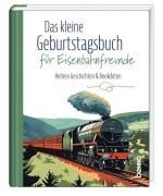 Cover-Bild zum Titel 'Das kleine Geburtstagsbuch für Eisenbahnfreunde' von ''