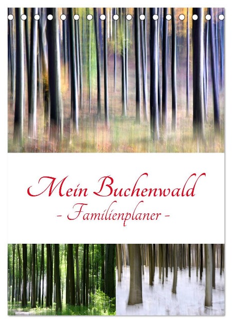 Mein Buchenwald - Familienplaner (Tischkalender 2025 DIN A5 hoch), CALVENDO Monatskalender - Klaus Eppele