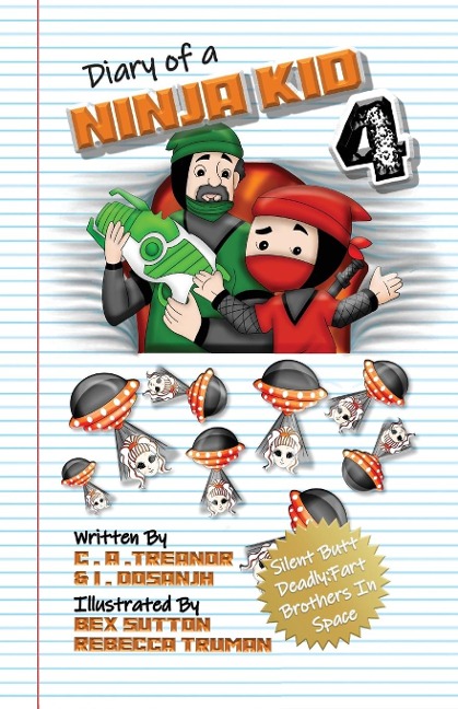 Diary Of A Ninja Kid 4 - C A Treanor, I. Dosanjh