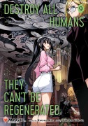 Cover-Bild zum Titel 'Destroy All Humans. They Can't Be Regenerated. A Magic: The Gathering Manga, Vol. 9' von 'Katsura Ise'