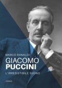 Cover-Bild zum Titel 'Giacomo Puccini: l'irresistibile suono' von 'Marco Ranaldi'