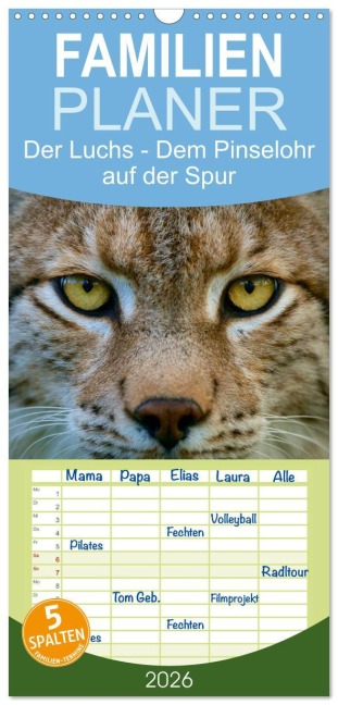 Familienplaner 2026 - Der Luchs - Dem Pinselohr auf der Spur mit 5 Spalten (Wandkalender, 21 x 45 cm) CALVENDO - Stefan Rosengarten