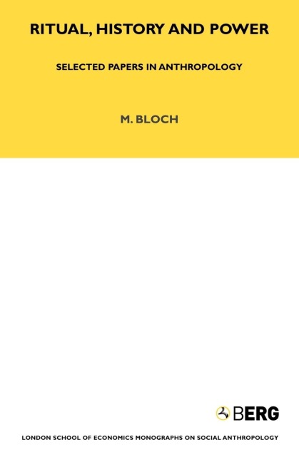 Ritual, History and Power - Maurice Bloch