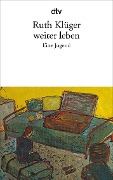 Weiter leben - Ruth Klüger