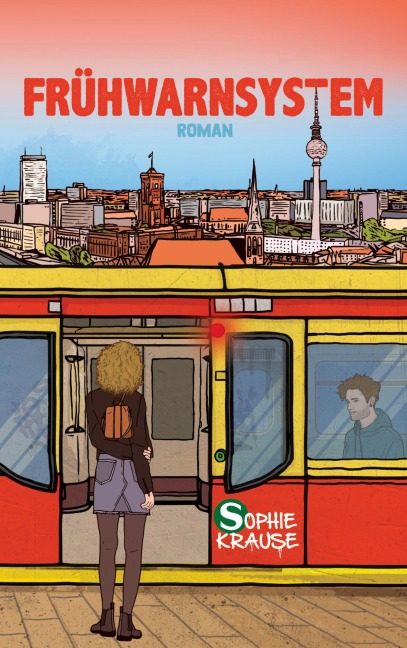 Frühwarnsystem - Sophie Krause