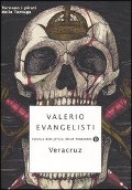 Cover-Bild zum Titel 'Veracruz' von 'Valerio Evangelisti'
