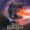 Lord of the Fading Lands - C. L. Wilson