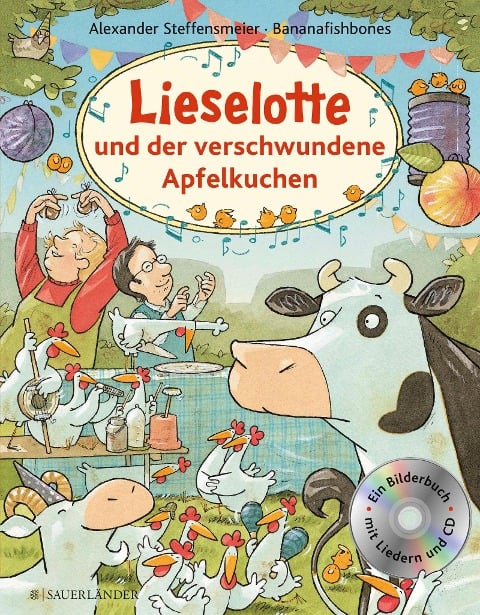 Lieselotte und der verschwundene Apfelkuchen. Buch mit CD - Alexander Steffensmeier