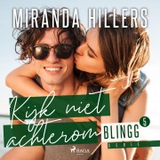 Cover-Bild zum Titel 'Kijk niet achterom' von 'Miranda Hillers'