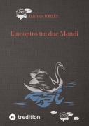 Cover-Bild zum Titel 'L'incontro tra due Mondi' von 'Aldivan Torres'