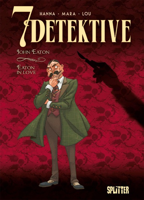 7 Detektive: John Eaton - Eaton in Love - Herik Hanna