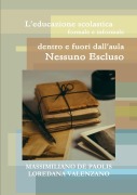 L'educazione scolastica formale e informale dentro e fuori dall'aula - Massimiliano de Paolis, Loredana Valenzano