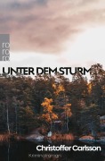 Cover-Bild zum Titel 'Unter dem Sturm' von 'Christoffer Carlsson'